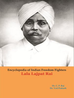 cover image of Encyclopedia of Indian Freedom Fighters Lala Lajpat Rai